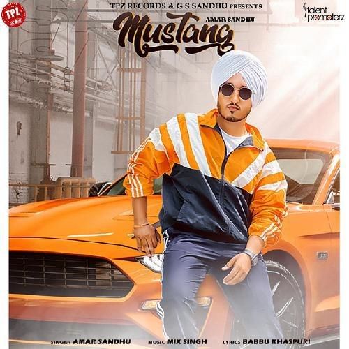 Mustang Amar Sandhu Mp3 Song Free Download