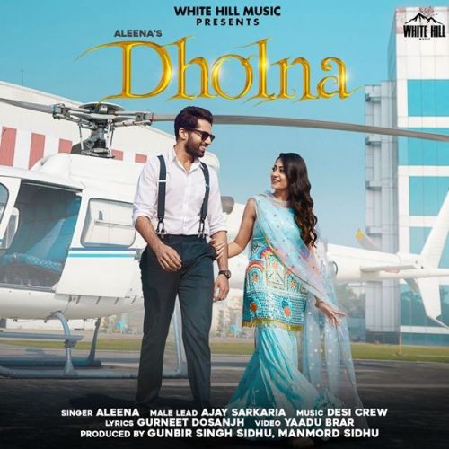 Dholna Aleena Mp3 Song Free Download