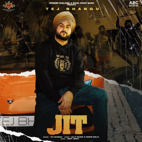 Jit Tej Bhangu Mp3 Song Free Download