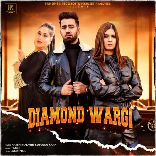 Diamond Wargi Afsana Khan, Harsh Pandher Mp3 Song Free Download