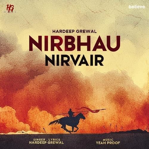 Nirbhau Nirvair Hardeep Grewal Mp3 Song Free Download