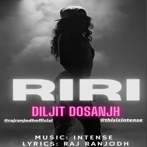 RiRi Diljit Dosanjh Mp3 Song Free Download