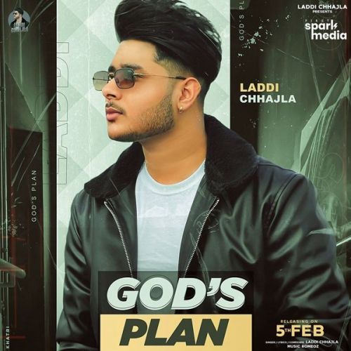 Gods Plan Laddi Chhajla Mp3 Song Free Download