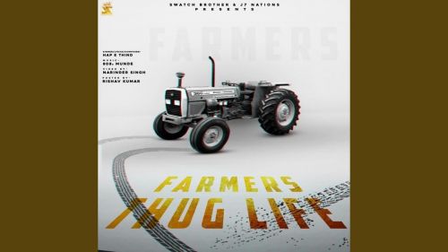 Farmers Thug Life ft Sidhu Moose wala Hap-e Thind Mp3 Song Free Download