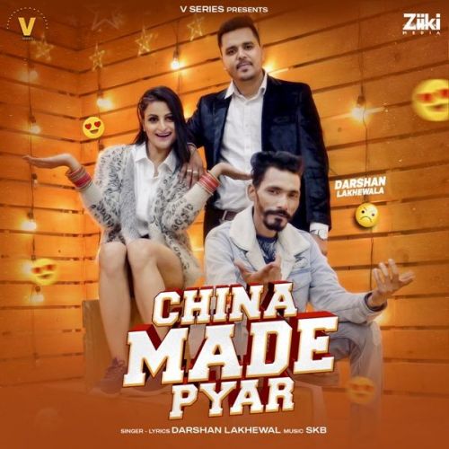 China Made Pyar Darshan Lakhewala Mp3 Song Free Download