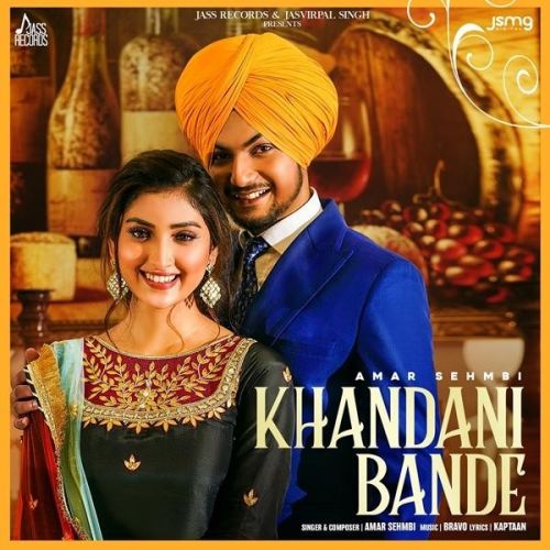 Khandani Bande Amar Sehmbi Mp3 Song Free Download