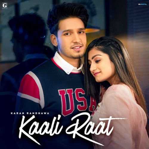 Kaali Raat Karan Randhawa, Simar Kaur Mp3 Song Free Download
