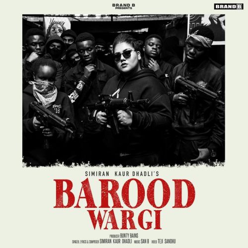 Barood Wargi Simiran Kaur Dhadli Mp3 Song Free Download