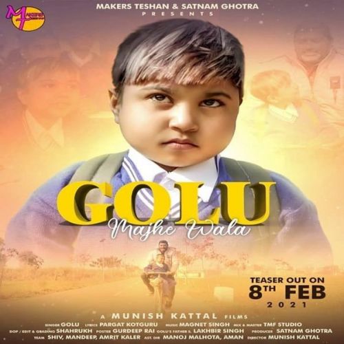 Golu Majhe Wala Golu, Magnet Singh Mp3 Song Free Download