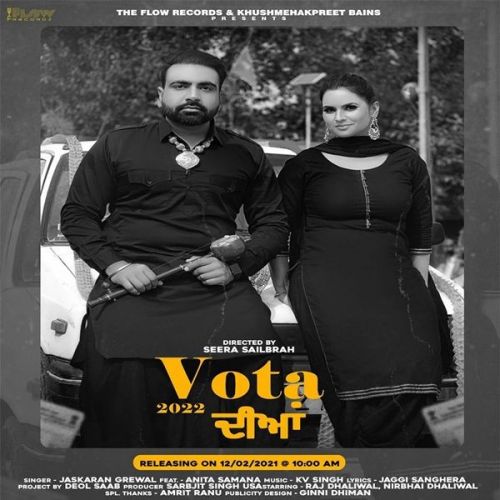 Vota 2022 Diya Anita Samana, Jaskaran Grewal Mp3 Song Free Download