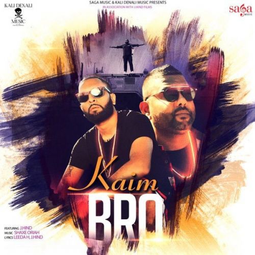 Kaim Bro J Hind, Leeda H Mp3 Song Free Download