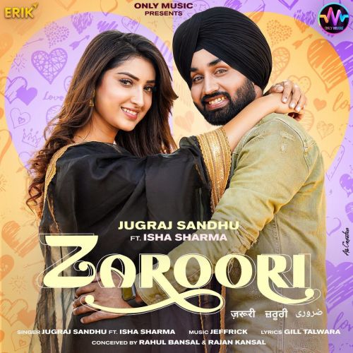 Zaroori Jugraj Sandhu Mp3 Song Free Download