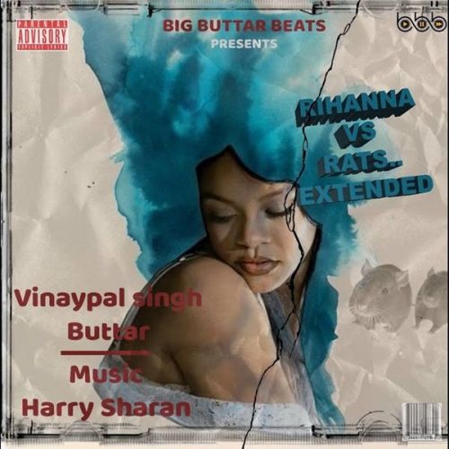 Rihanna vs Rats Extended Vinaypal Buttar Mp3 Song Free Download