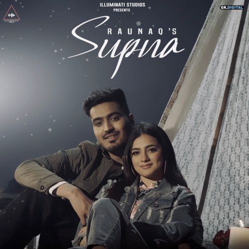 Supna Raunaq Mp3 Song Free Download