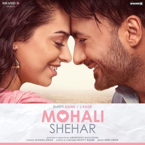 Mohali Shehar Afsana Khan Mp3 Song Free Download
