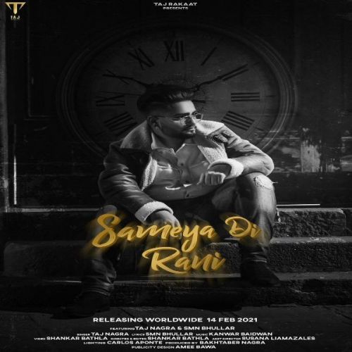 Sameya Di Rani Taj Nagra Mp3 Song Free Download