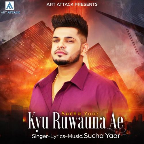 Kyu Ruwauna Ae Sucha Yaar Mp3 Song Free Download