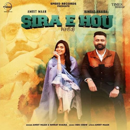 Sira E Hou Original Amrit Maan, Nimrat Khaira Mp3 Song Free Download