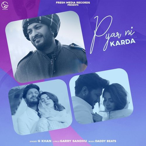 Pyar Ni Karda G Khan Mp3 Song Free Download
