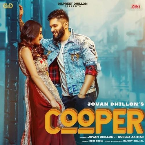 Cooper Jovan Dhillon, Gurlez Akhtar Mp3 Song Free Download