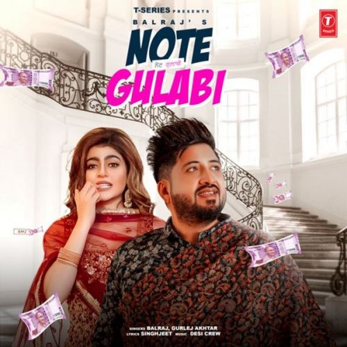 Note Gulabi Balraj, Gurlez Akhtar Mp3 Song Free Download