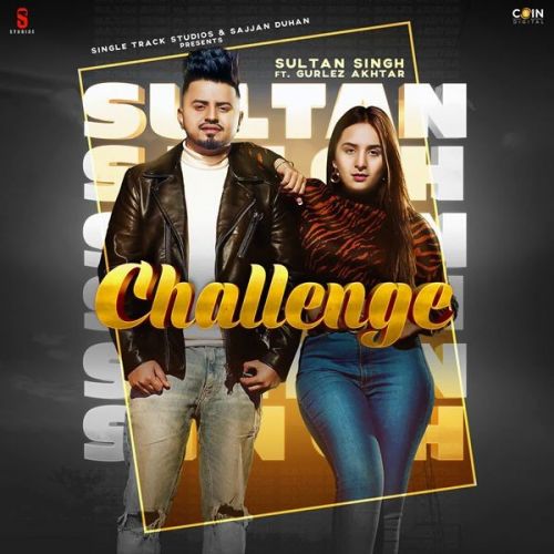 Challenge Gurlez Akhtar, Sultan Singh Mp3 Song Free Download