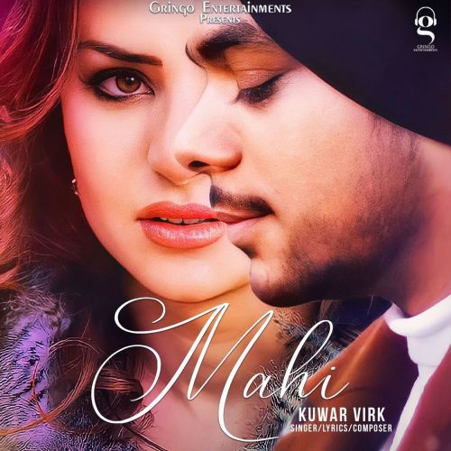 Mahi Kuwar Virk, Nirmaan Mp3 Song Free Download