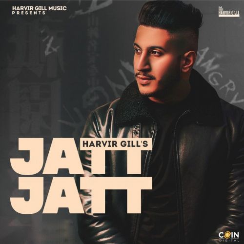 Jatt Jatt Harvir Gill Mp3 Song Free Download