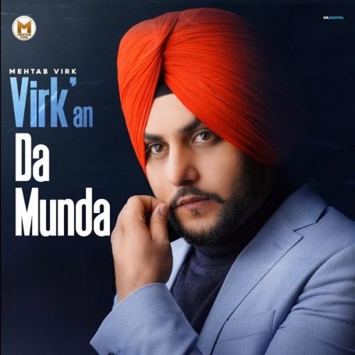 Virkan Da Munda Mehtab Virk Mp3 Song Free Download