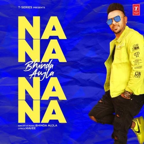 Na Na Na Na Bhinda Aujla Mp3 Song Free Download