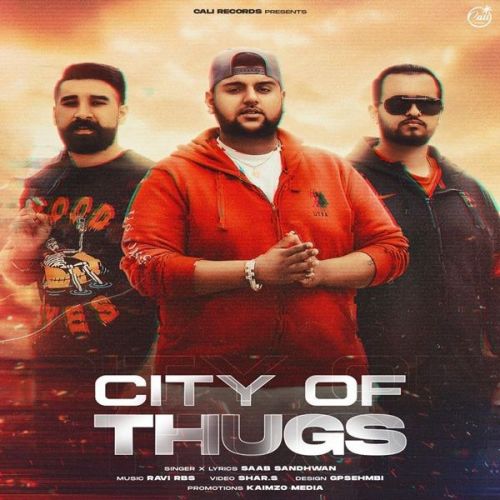 City Of Thugs Saab Sandhwan Mp3 Song Free Download