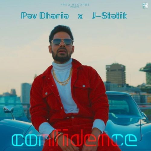 Confidence Pav Dharia Mp3 Song Free Download