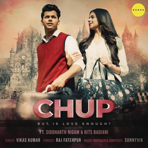 Chup Vikas Kumar Mp3 Song Free Download