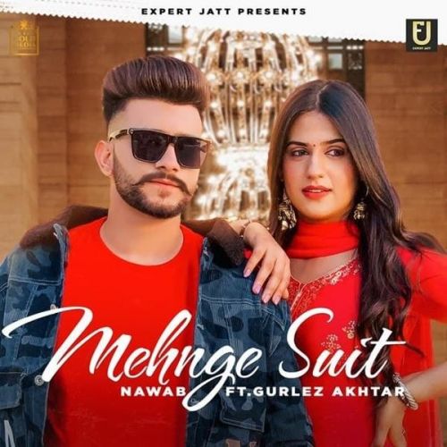 Mehnge Suit Nawab, Gurlez Akhtar Mp3 Song Free Download