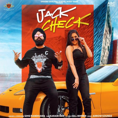 Jack Check Simz Randhawa, Karanveer Mp3 Song Free Download