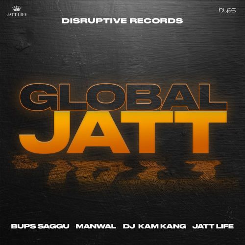 Global Jatt Manwal Mp3 Song Free Download