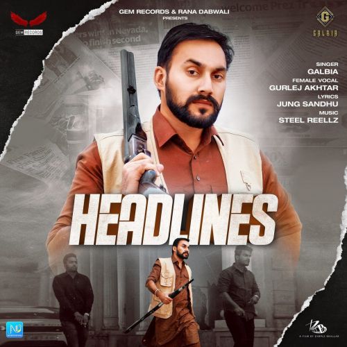 Headlines Gurlez Akhtar, Galbia Mp3 Song Free Download