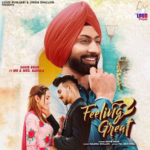 Feeling Great Sahib Brar Mp3 Song Free Download