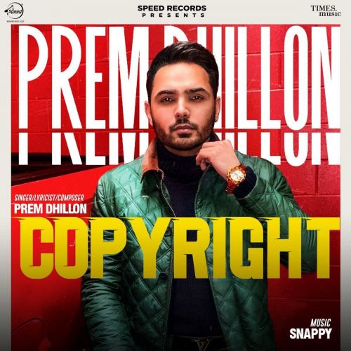 Copyright Prem Dhillon Mp3 Song Free Download