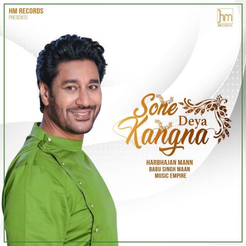 Sone Deya Kangna Harbhajan Mann Mp3 Song Free Download