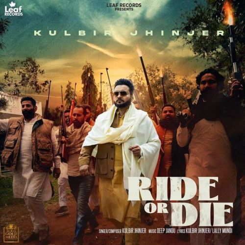 Ride Or Die Kulbir Jhinjer Mp3 Song Free Download