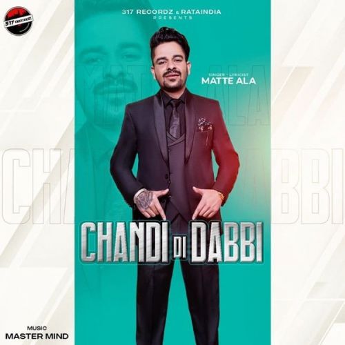 Chandi Di Dabbi Matte Ala Mp3 Song Free Download