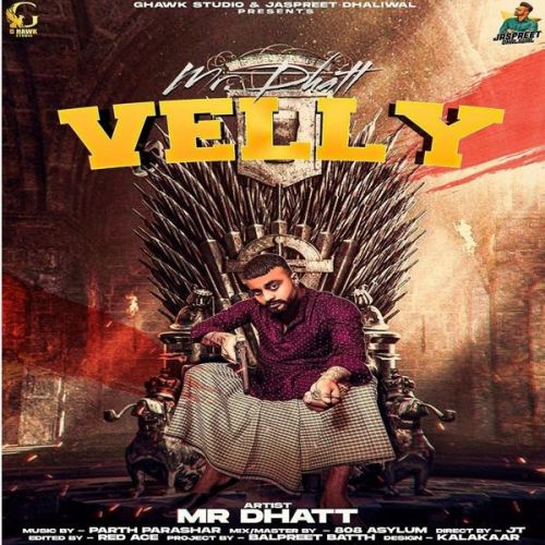 Velly Mr Dhatt Mp3 Song Free Download