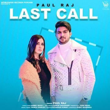 Last Call Paul Raj Mp3 Song Free Download