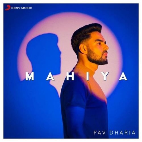 Mahiya Pav Dharia Mp3 Song Free Download