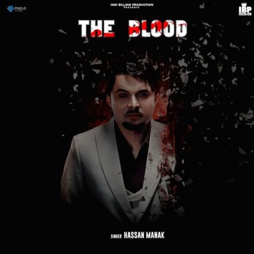 The Blood Hassan Manak full album mp3 songs download