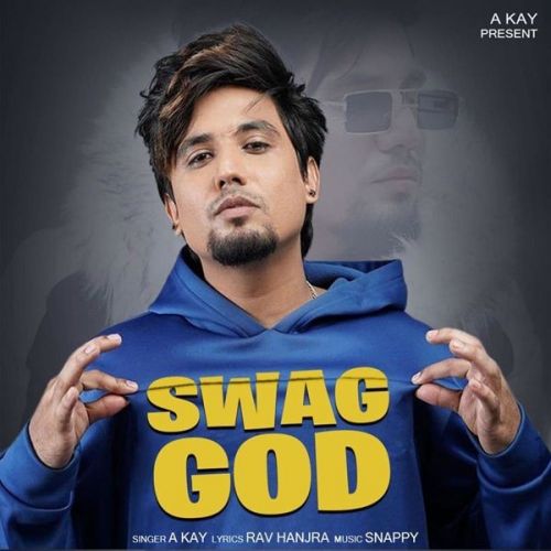 Swag God A Kay Mp3 Song Free Download