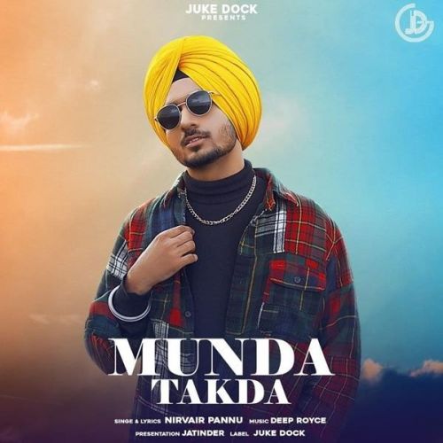 Munda Takda Nirvair Pannu Mp3 Song Free Download