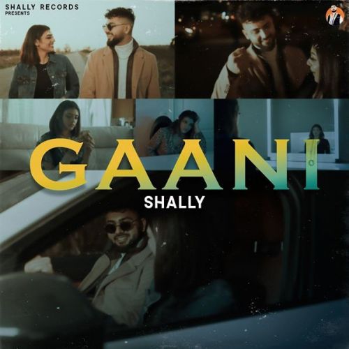 Gaani Shally Rehal Mp3 Song Free Download