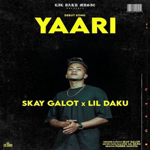 Yaari Skay Galot Mp3 Song Free Download